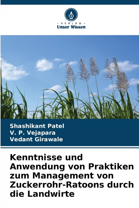 Kenntnisse und Anwendung von Praktiken zum Management von Zuckerrohr-Ratoons durch die Landwirte