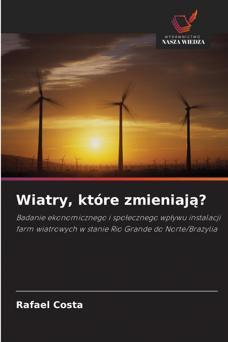 Wiatry, które zmieniają?