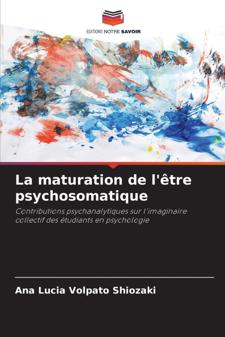 La maturation de l’être psychosomatique