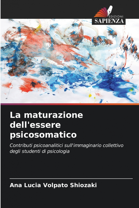 La maturazione dell’essere psicosomatico