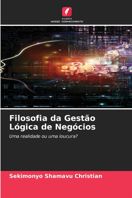 Filosofia da Gestão Lógica de Negócios