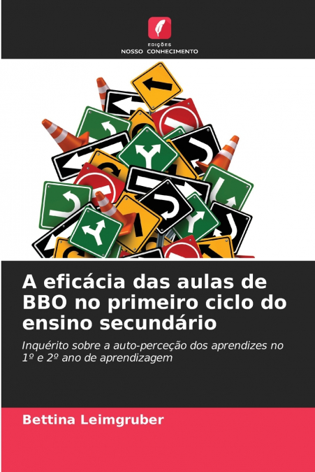 A eficácia das aulas de BBO no primeiro ciclo do ensino secundário
