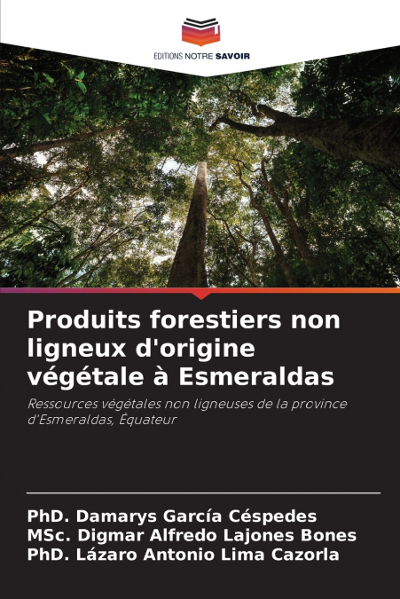 Produits forestiers non ligneux d’origine végétale à Esmeraldas