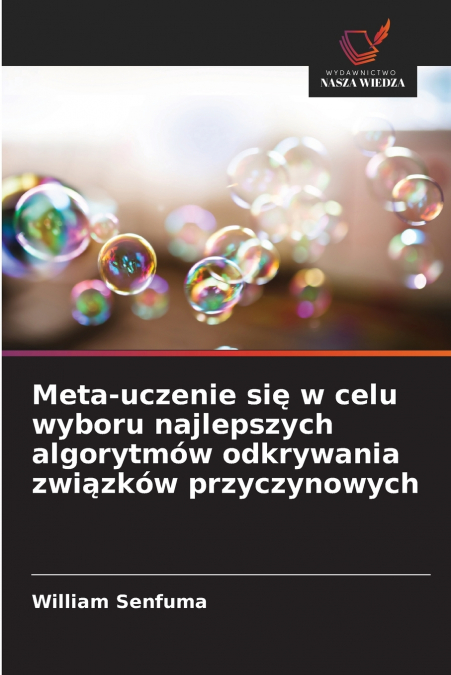 Meta-uczenie się w celu wyboru najlepszych algorytmów odkrywania związków przyczynowych