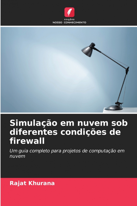 Simulação em nuvem sob diferentes condições de firewall