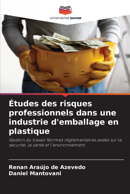 Études des risques professionnels dans une industrie d’emballage en plastique