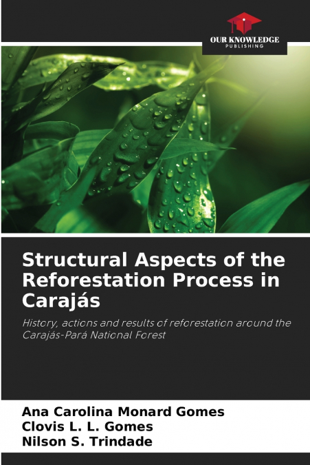 Structural Aspects of the Reforestation Process in Carajás
