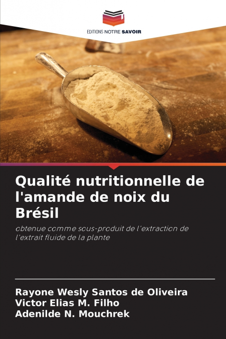 Qualité nutritionnelle de l’amande de noix du Brésil
