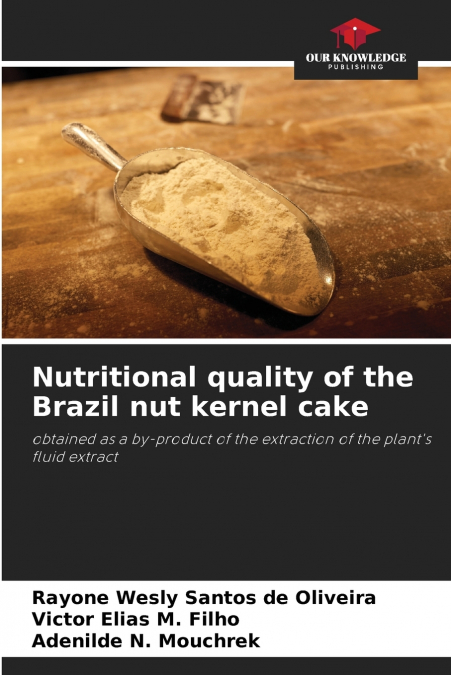 Nutritional quality of the Brazil nut kernel cake
