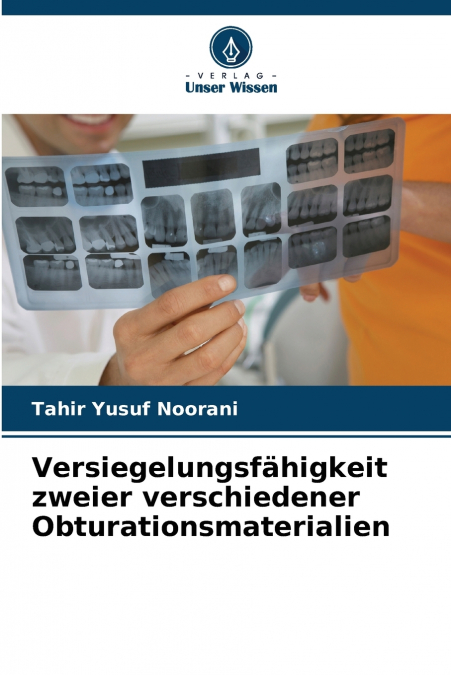 Versiegelungsfähigkeit zweier verschiedener Obturationsmaterialien