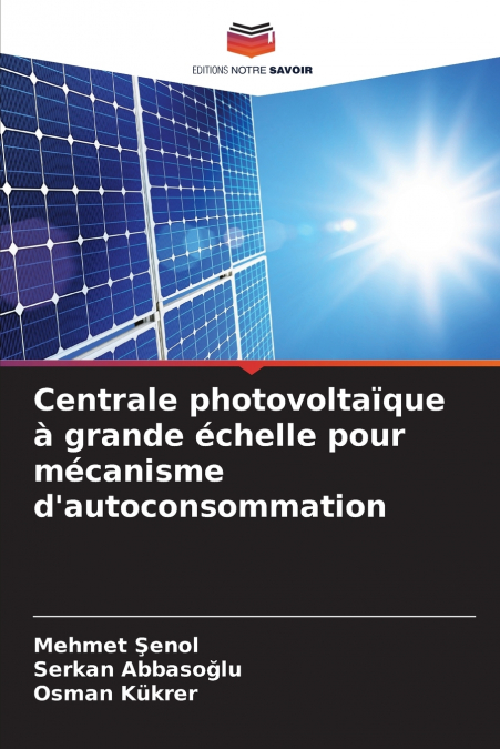 Centrale photovoltaïque à grande échelle pour mécanisme d’autoconsommation