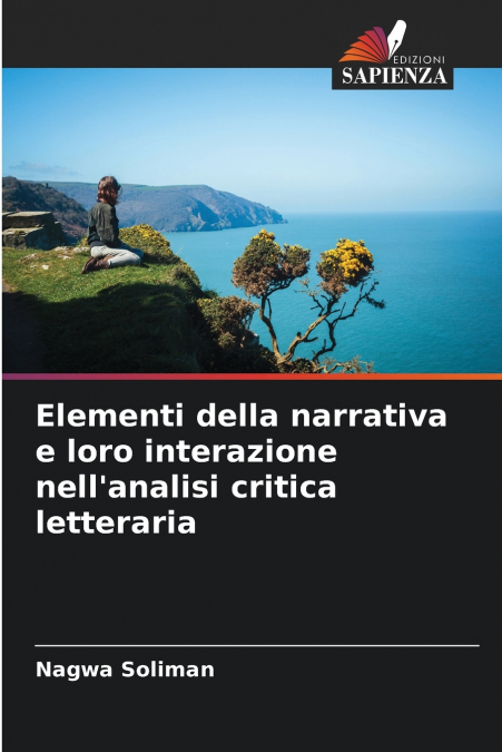 Elementi della narrativa e loro interazione nell’analisi critica letteraria