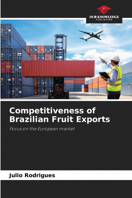 Competitiveness of Brazilian Fruit Exports