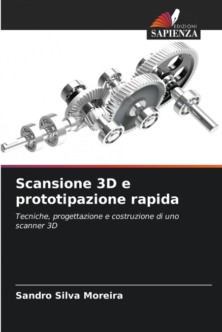 Scansione 3D e prototipazione rapida