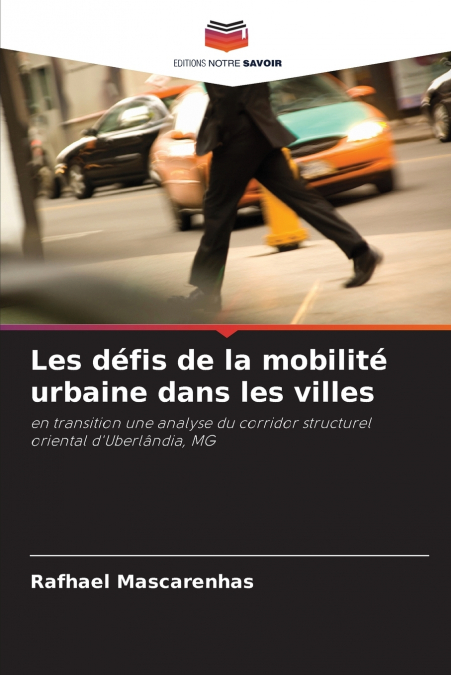 Les défis de la mobilité urbaine dans les villes