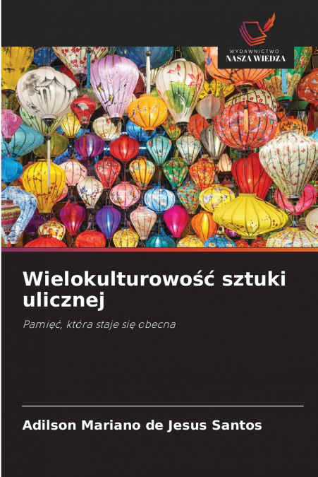 Wielokulturowość sztuki ulicznej