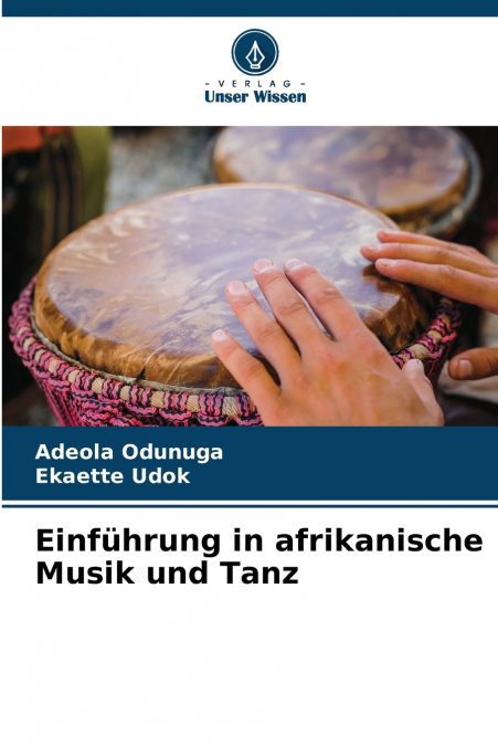 Einführung in afrikanische Musik und Tanz