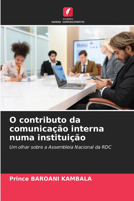 O contributo da comunicação interna numa instituição