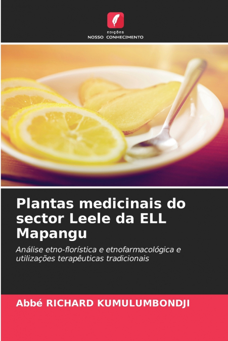 Plantas medicinais do sector Leele da ELL Mapangu