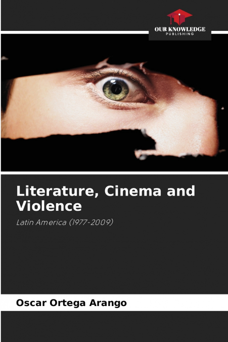 Literature, Cinema and Violence