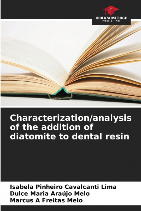 Characterization/analysis of the addition of diatomite to dental resin
