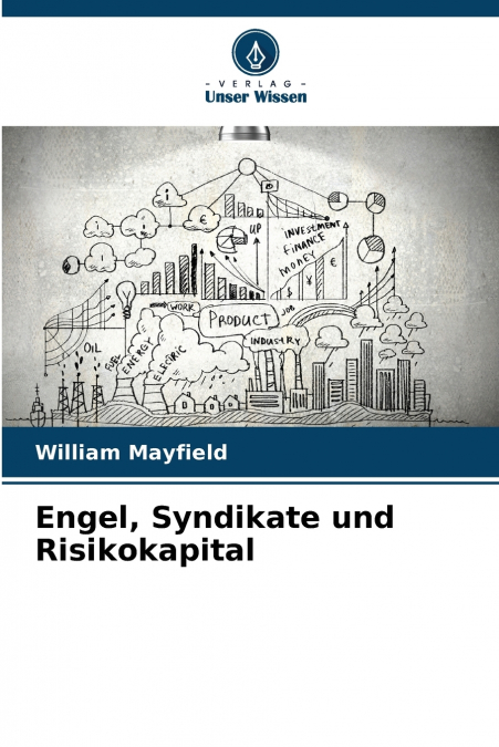 Engel, Syndikate und Risikokapital