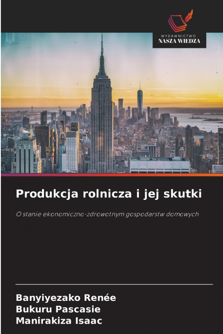 Produkcja rolnicza i jej skutki