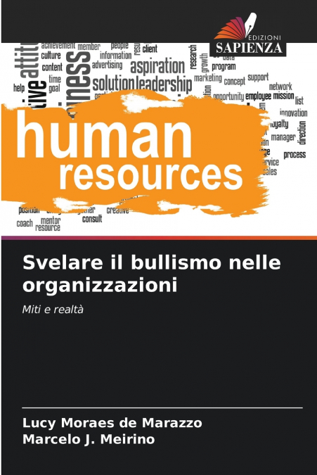 Svelare il bullismo nelle organizzazioni
