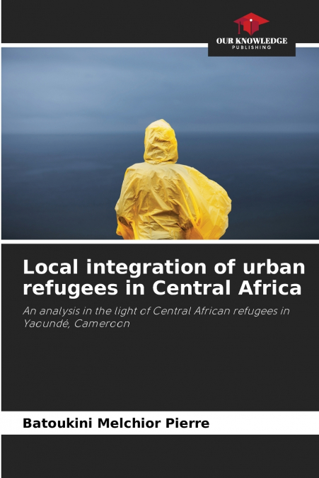 Local integration of urban refugees in Central Africa