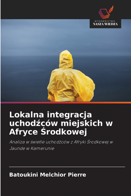 Lokalna integracja uchodźców miejskich w Afryce Środkowej