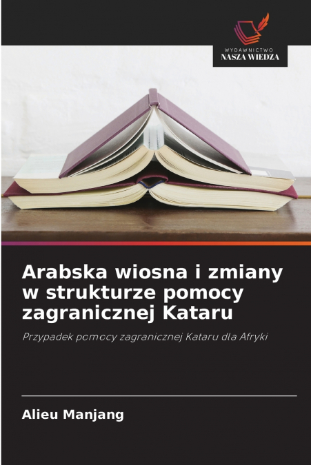 Arabska wiosna i zmiany w strukturze pomocy zagranicznej Kataru