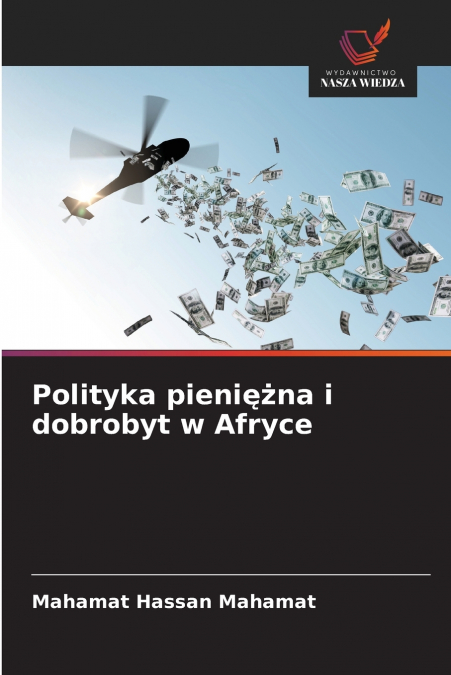 Polityka pieniężna i dobrobyt w Afryce