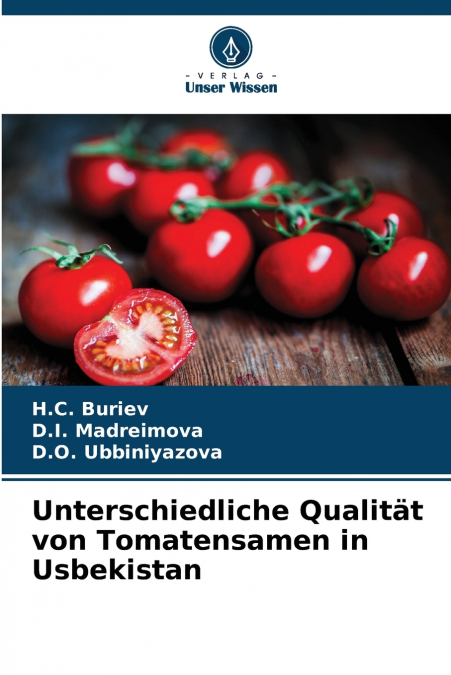 Unterschiedliche Qualität von Tomatensamen in Usbekistan