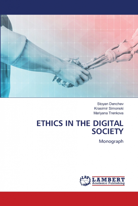 ETHICS IN THE DIGITAL SOCIETY