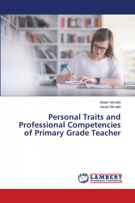Personal Traits and Professional Competencies of Primary Grade Teacher