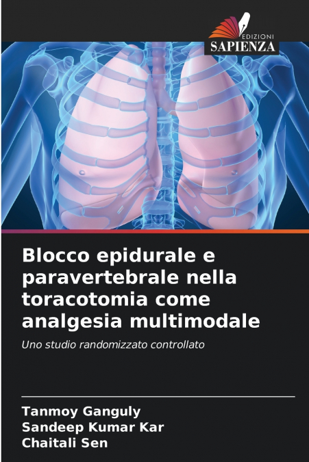 Blocco epidurale e paravertebrale nella toracotomia come analgesia multimodale