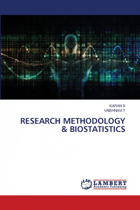 RESEARCH METHODOLOGY & BIOSTATISTICS