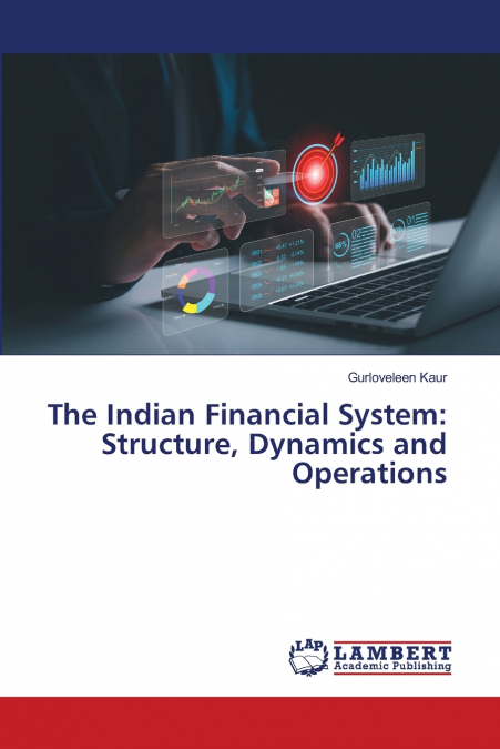 The Indian Financial System