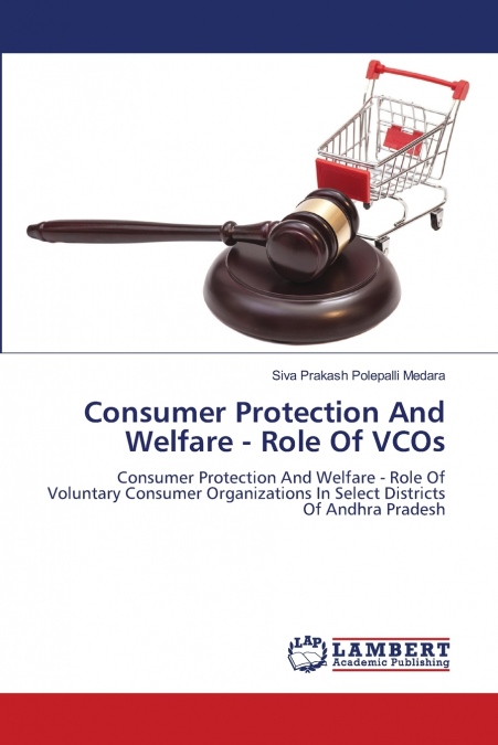Consumer Protection And Welfare - Role Of VCOs