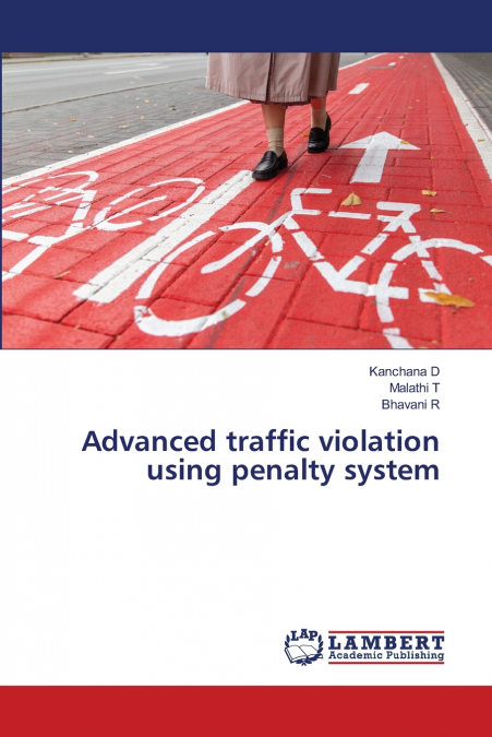 Advanced traffic violation using penalty system