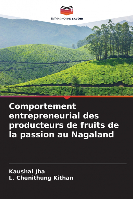 Comportement entrepreneurial des producteurs de fruits de la passion au Nagaland