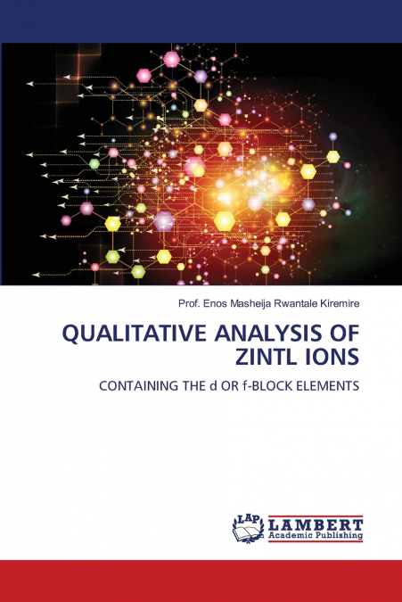 QUALITATIVE ANALYSIS OF ZINTL IONS