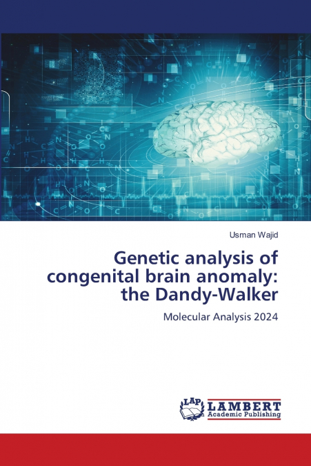 Genetic analysis of congenital brain anomaly