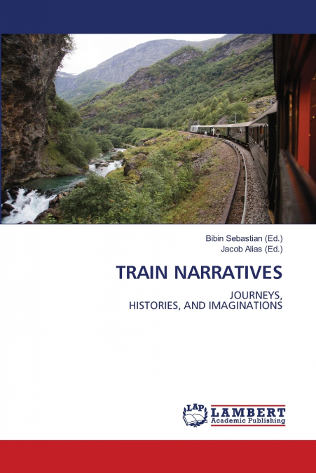 TRAIN NARRATIVES