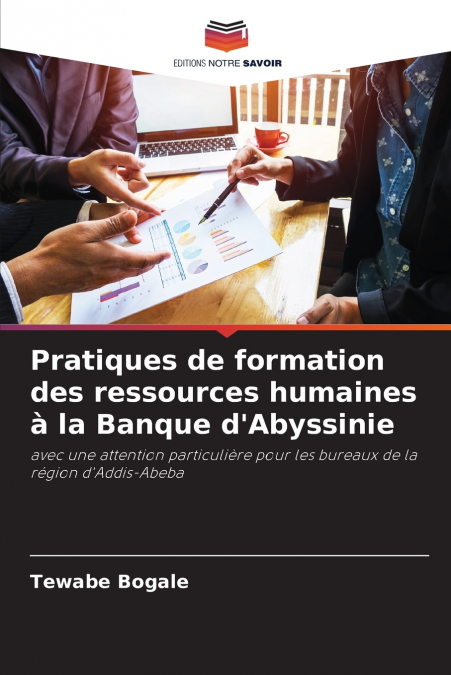 Pratiques de formation des ressources humaines à la Banque d’Abyssinie
