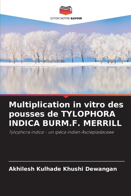 Multiplication in vitro des pousses de TYLOPHORA INDICA BURM.F. MERRILL