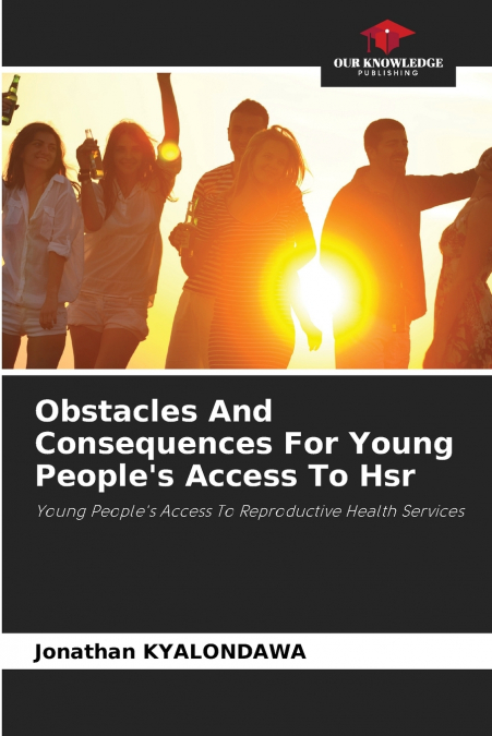 Obstacles And Consequences For Young People’s Access To Hsr