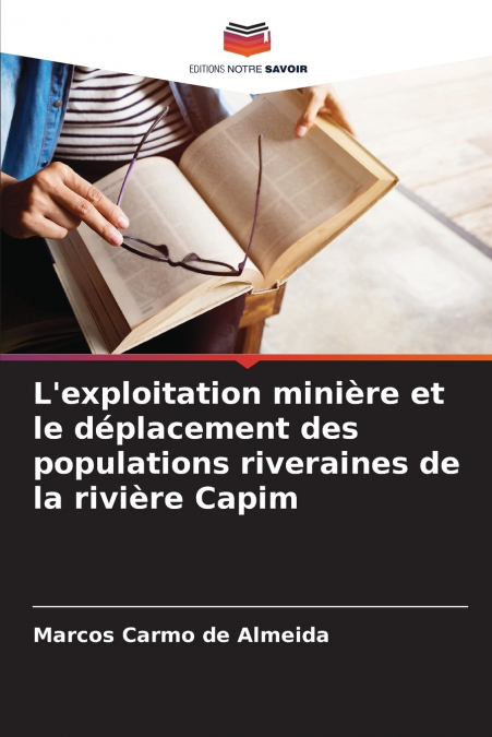 L’exploitation minière et le déplacement des populations riveraines de la rivière Capim