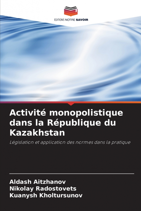 Activité monopolistique dans la République du Kazakhstan