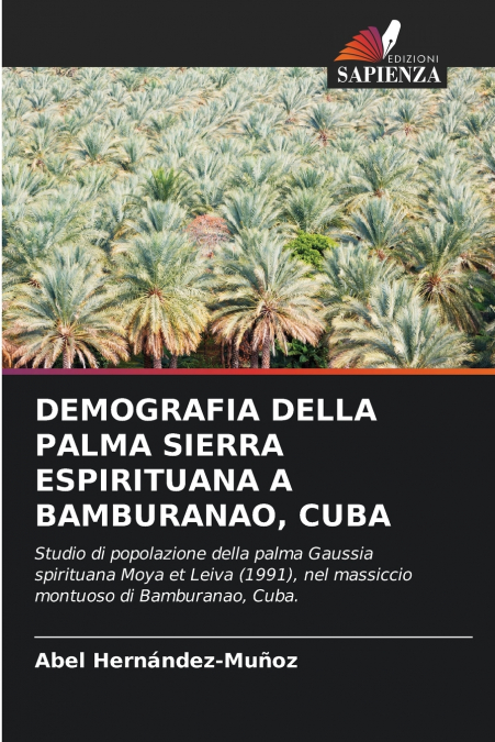 DEMOGRAFIA DELLA PALMA SIERRA ESPIRITUANA A BAMBURANAO, CUBA